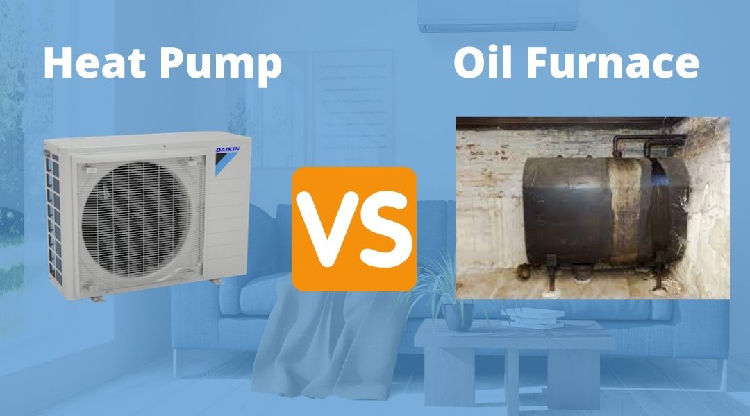 Heat Pump vs Oil Furnace | Which One Is Better In N.S?